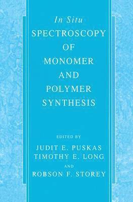 In Situ Spectroscopy of Monomer and Polymer Synthesis