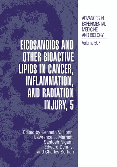 bokomslag Eicosanoids and Other Bioactive Lipids in Cancer, Inflammation, and Radiation Injury, 5