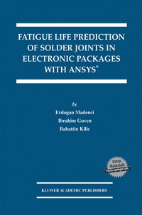 bokomslag Fatigue Life Prediction of Solder Joints in Electronic Packages with Ansys¿
