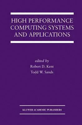 bokomslag High Performance Computing Systems and Applications