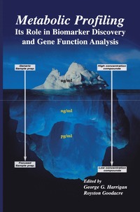 bokomslag Metabolic Profiling: Its Role in Biomarker Discovery and Gene Function Analysis