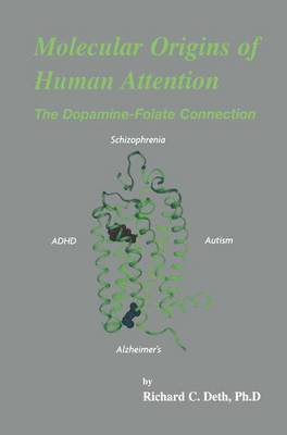 Molecular Origins of Human Attention 1