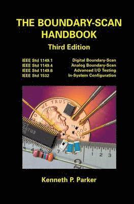 bokomslag The Boundary  Scan Handbook