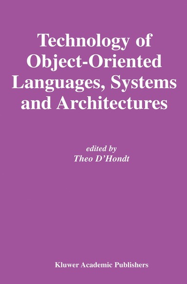 bokomslag Technology of Object-Oriented Languages, Systems and Architectures