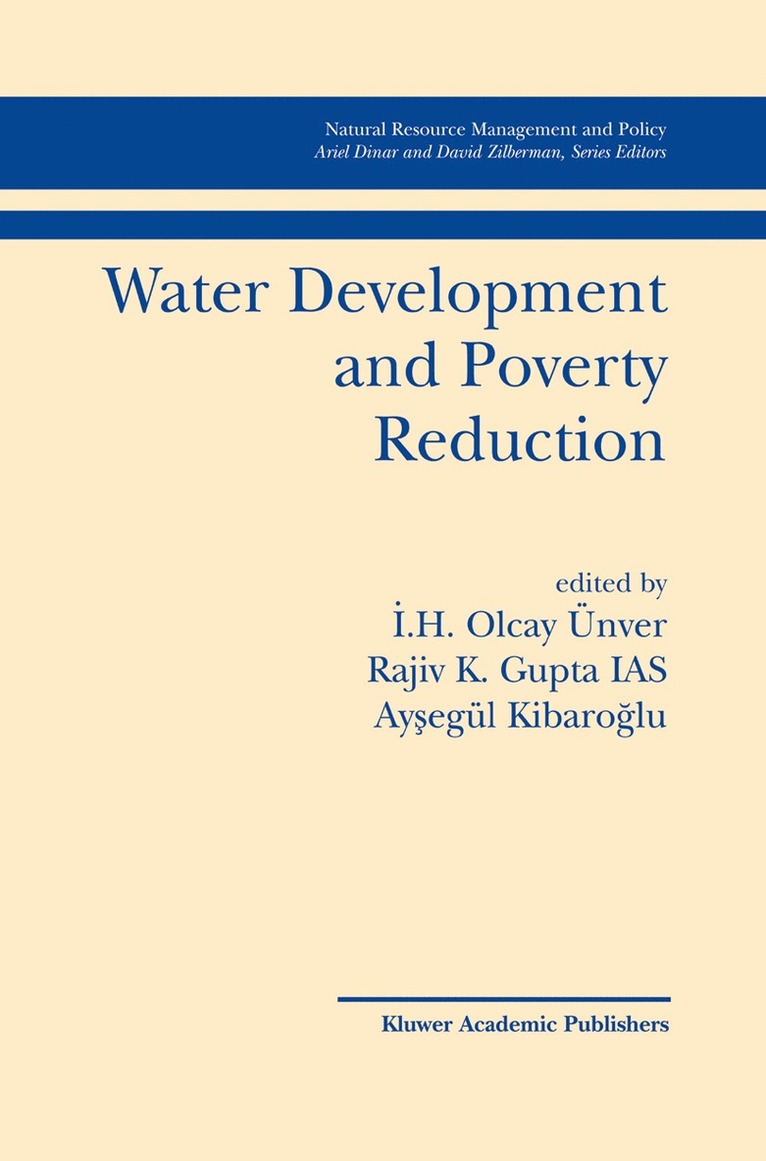 I.H. Olcay Ünver, Rajiv K. Gupta, Aysegul Kibaroglu, I. H. Olcay Ünver - Water Development and Poverty Reduction, Häftad