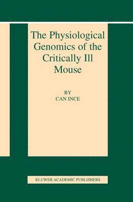Physiological Genomics of the Critically Ill Mouse