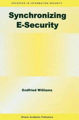 Godfried B. Williams - Synchronizing E-Security, Häftad