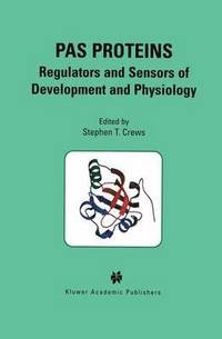 bokomslag PAS Proteins: Regulators and Sensors of Development and Physiology