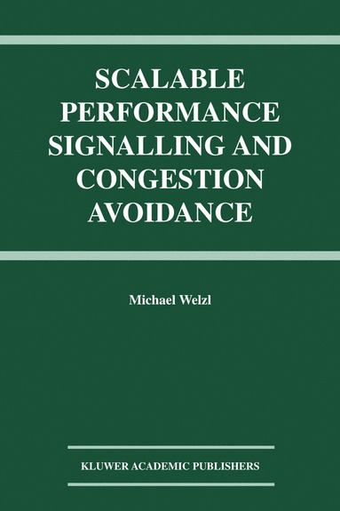 bokomslag Scalable Performance Signalling and Congestion Avoidance