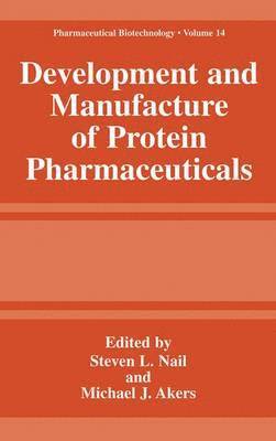 Development and Manufacture of Protein Pharmaceuticals 1