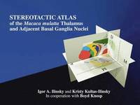 bokomslag Stereotactic Atlas of the Macaca mulatta Thalamus and Adjacent Basal Ganglia Nuclei