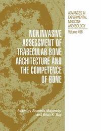 bokomslag Noninvasive Assessment of Trabecular Bone Architecture and The Competence of Bone