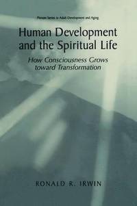 bokomslag Human Development and the Spiritual Life