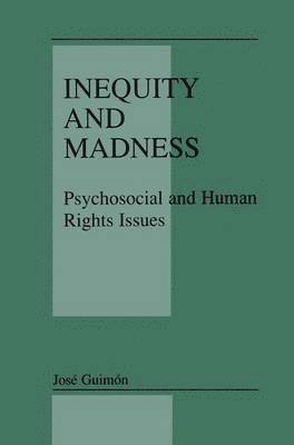 José Guimón, José - Inequity and Madness, Häftad