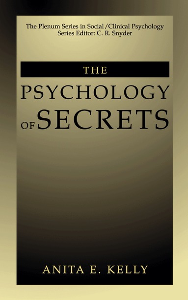 Anita E. Kelly - Psychology of Secrets, Häftad