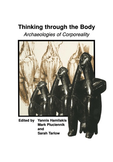 Yannis Hamilakis, Mark Pluciennik, Sarah Tarlow - Thinking through the Body, Häftad