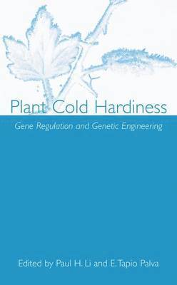 Paul H. Li, E. Tapio Palva - Plant Cold Hardiness, Häftad