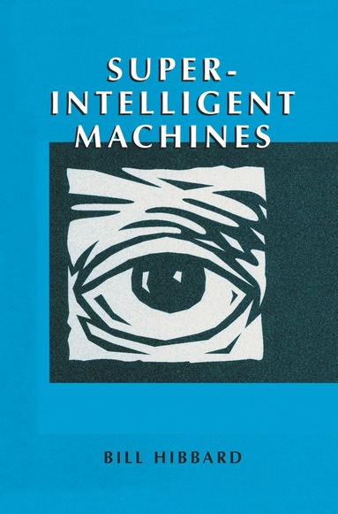 bokomslag Super-Intelligent Machines