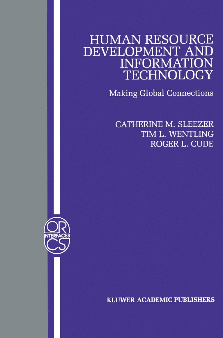 Catherine M. Sleezer, Tim L. Wentling, Roger L. Cude - Human Resource Development and Information Technology, Häftad