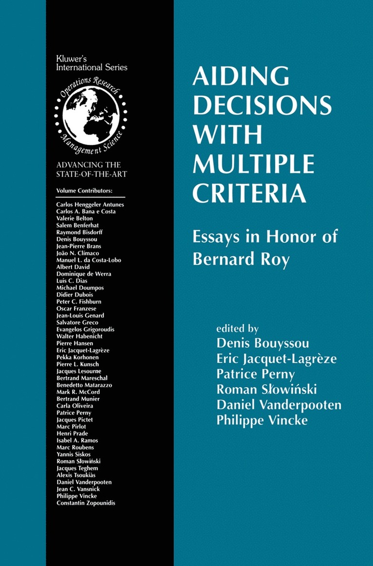 Denis Bouyssou, Eric Jacquet-Lagrèze, Patrice Perny, Roman Slowiński, Daniel Vanderpooten, P. Vincke, Roman Slowi¿ski - Aiding Decisions with Multiple Criteria, Häftad