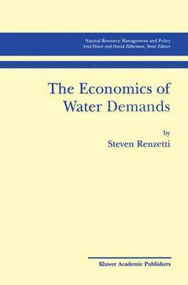 The Economics of Water Demands 1