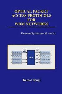 bokomslag Optical Packet Access Protocols for WDM Networks