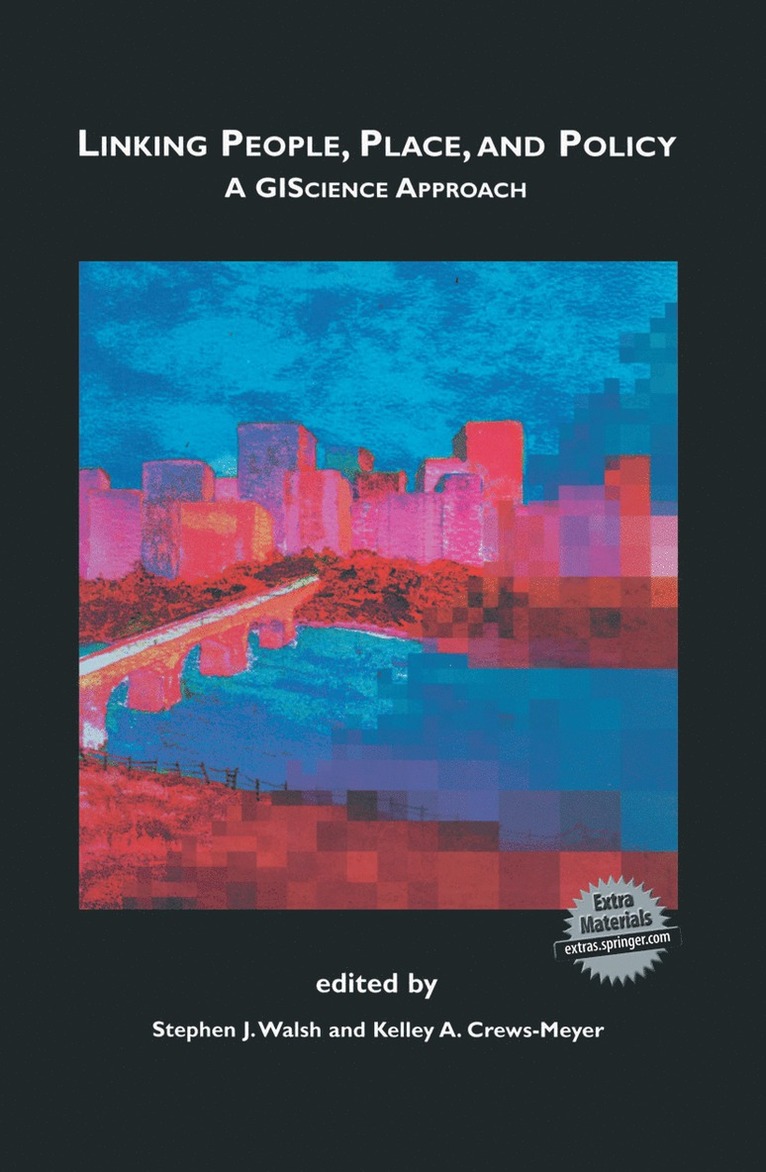 Stephen J. Walsh, Kelley A. Crews-Meyer - Linking People, Place, and Policy, Häftad