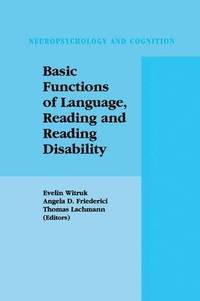 bokomslag Basic Functions of Language, Reading and Reading Disability