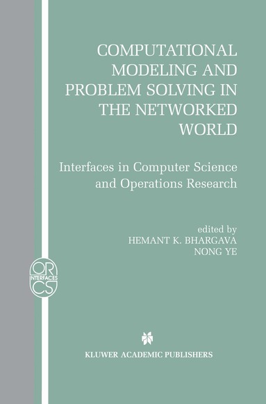 Hemant K. Bhargava, Nong Ye - Computational Modeling and Problem Solving in the Networked World, Häftad