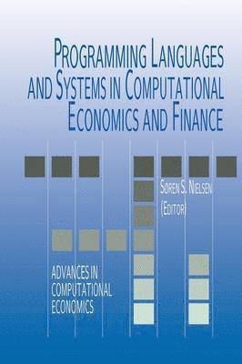 Programming Languages and Systems in Computational Economics and Finance 1