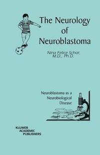 bokomslag The Neurology of Neuroblastoma