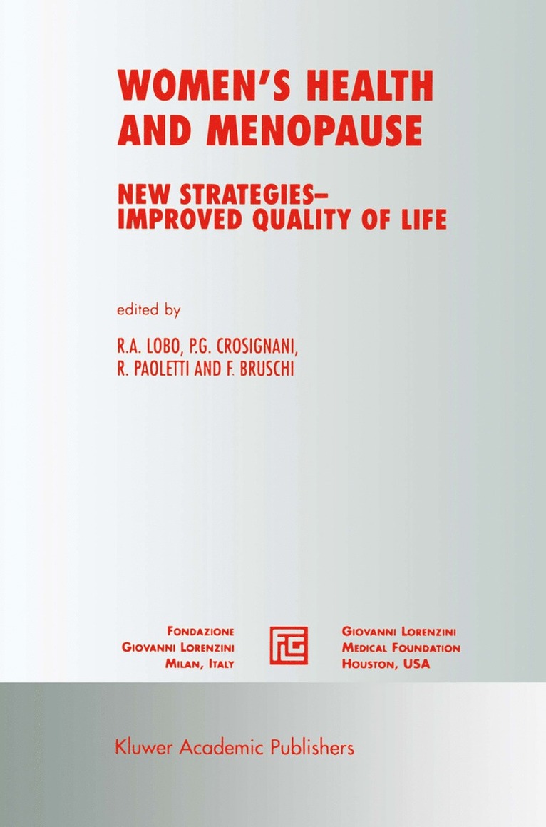 R.A. Lobo, P.G. Crosignani, Rodolfo Paoletti, F. Bruschi, R. a. Lobo, P. G. Crosignani, Roger Lobo, R. A. Lobo - Women’s Health and Menopause, Häftad