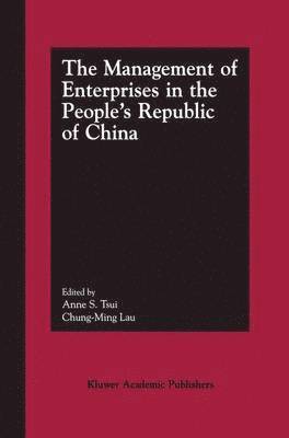 The Management of Enterprises in the People's Republic of China 1