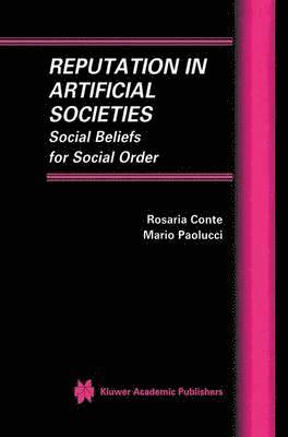 Reputation in Artificial Societies 1