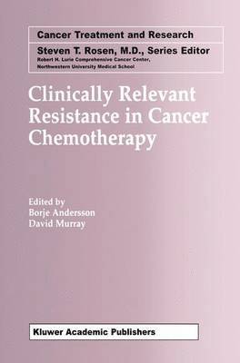 Clinically Relevant Resistance in Cancer Chemotherapy 1