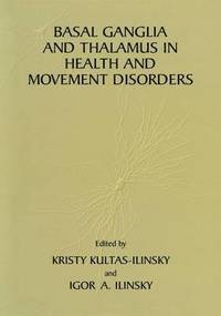 bokomslag Basal Ganglia and Thalamus in Health and Movement Disorders