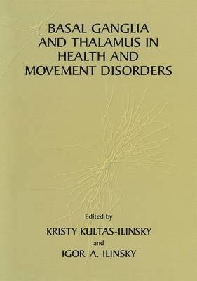 Basal Ganglia and Thalamus in Health and Movement Disorders 1