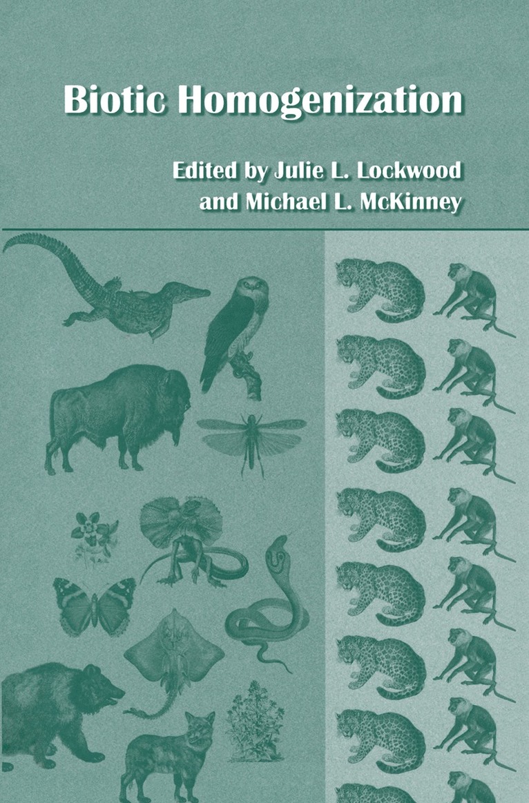 Julie L. Lockwood, Michael L. McKinney, Michael McKinney - Biotic Homogenization, Häftad