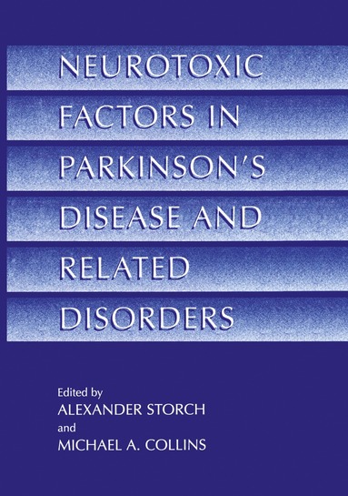bokomslag Neurotoxic Factors in Parkinson's Disease and Related Disorders