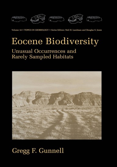 Gregg F. Gunnell - Eocene Biodiversity, Häftad