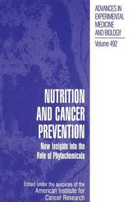 Nutrition and Cancer Prevention 1