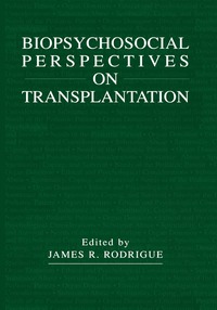 bokomslag Biopsychosocial Perspectives on Transplantation