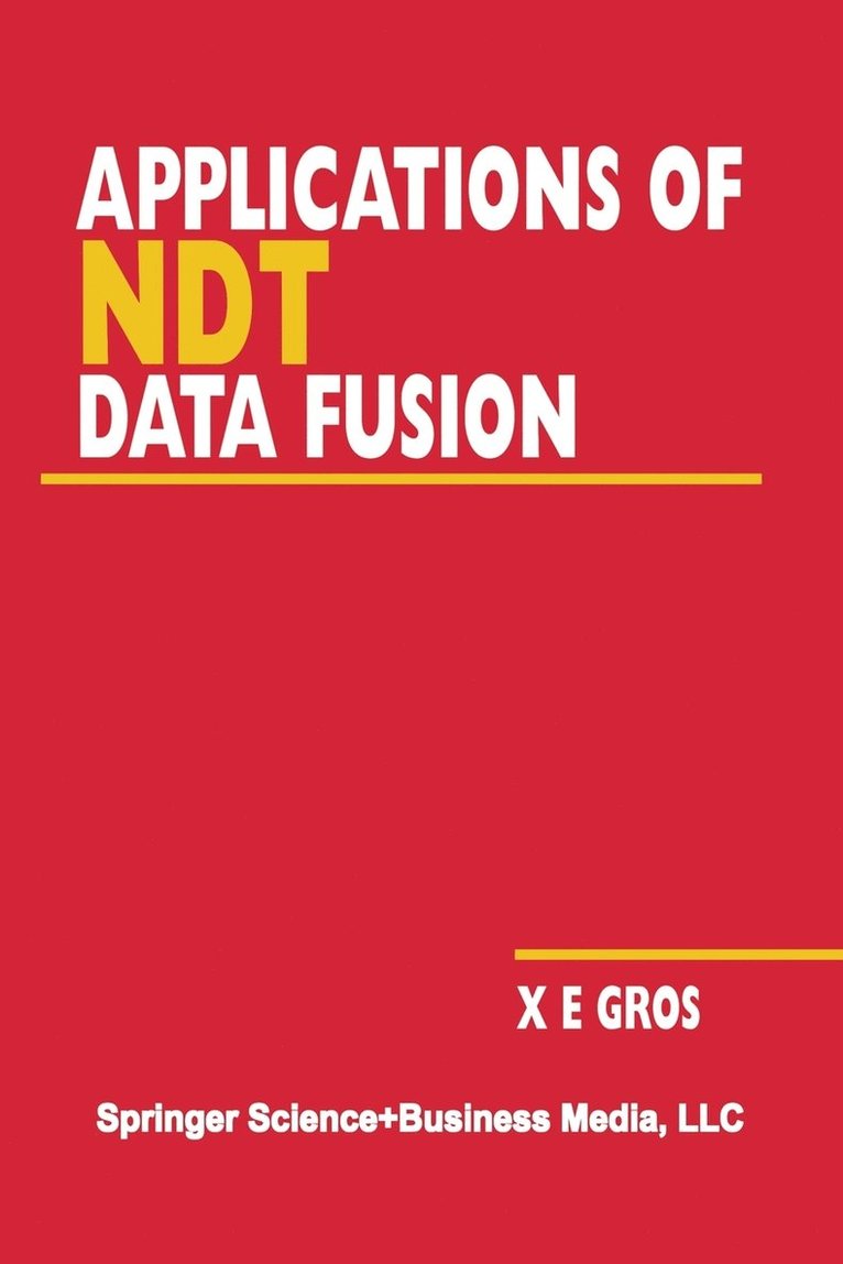 Applications of NDT Data Fusion 1
