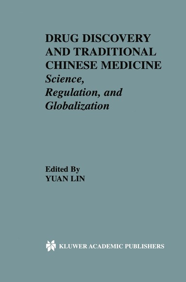 Yuan Lin, Joseph M. Betz, Jasjit S. Bindra, Steven C. Bobzin - Drug Discovery and Traditional Chinese Medicine, Häftad