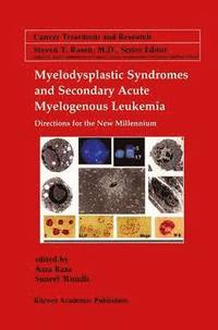 bokomslag Myelodysplastic Syndromes & Secondary Acute Myelogenous Leukemia