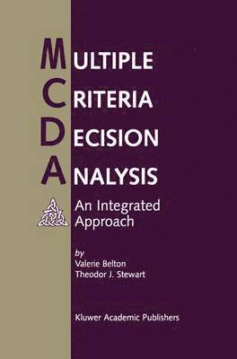 Valerie Belton, Theodor Stewart - Multiple Criteria Decision Analysis, Häftad