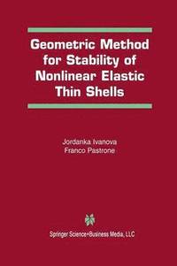 bokomslag Geometric Method for Stability of Non-Linear Elastic Thin Shells