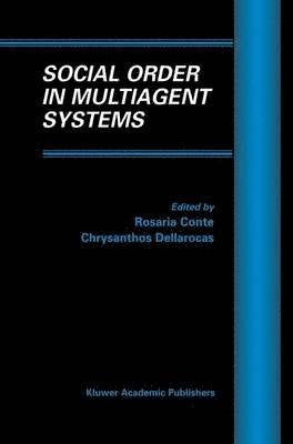 Rosaria Conte, Chris Dellarocas - Social Order in Multiagent Systems, Häftad