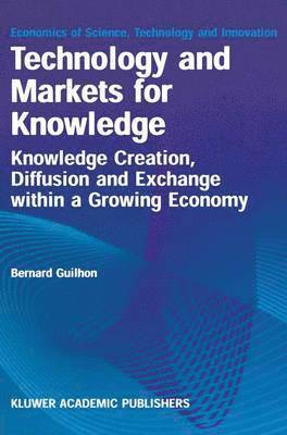 Technology and Markets for Knowledge 1