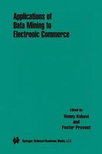 bokomslag Applications of Data Mining to Electronic Commerce